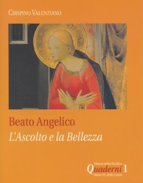 Beato Angelico l'ascoto e la bellezza - copertina