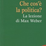 che-cosa-e-la-politica-weber