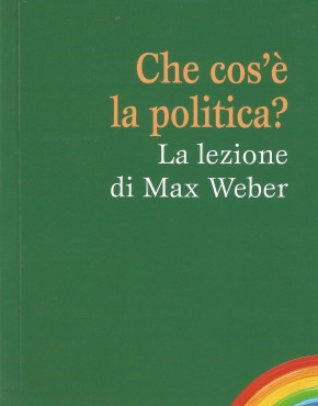 che-cosa-e-la-politica-weber