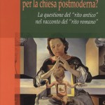 Liturgia medievale per una chiesa postmoderna - copertina