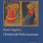 Beato Angelico Estetica del Verbo incarnato - copertina